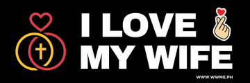 I Love My Wife | Bumper Sticker